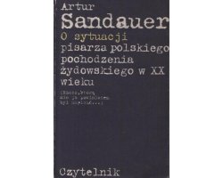 Jak Artur Sandauer został kolaborantem